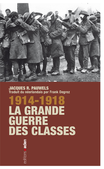 La grande guerre des classes