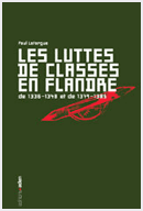 Les Luttes de classes en Flandre