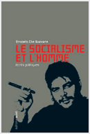 Le Socialisme et l’homme Le Socialisme et l’homme